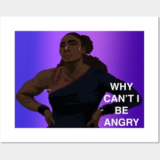 Why can't I be angry? Posters and Art